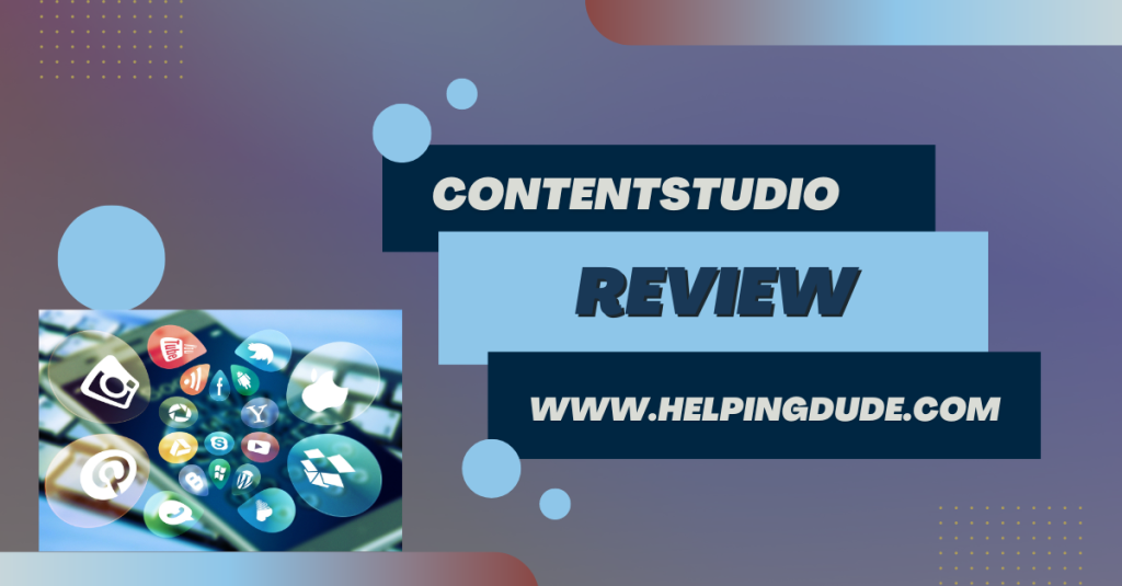 Contentstudio Review