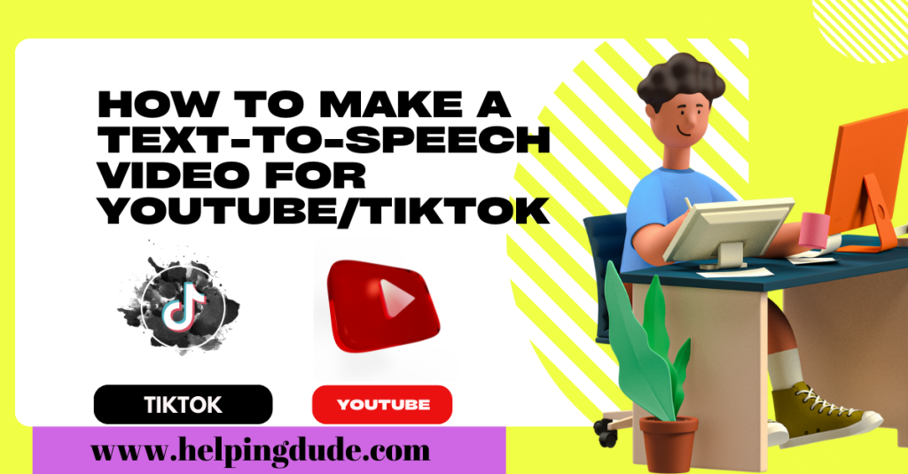 How to Make a Text-to-Speech Video for Youtube/TikTok