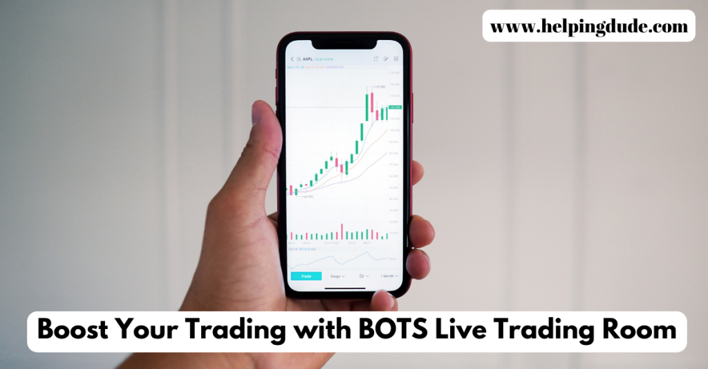 Boost Your Trading with BOTS Live Trading Room