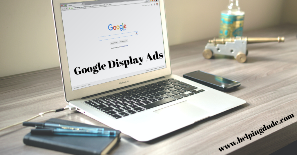 Google Display Ads: Boosting Marketing Results for Advertisers