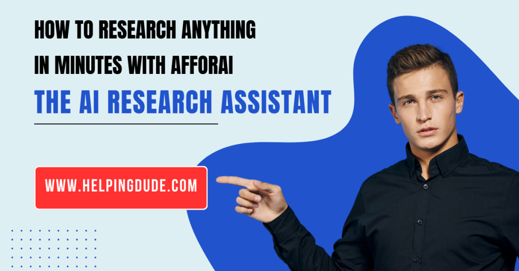 How to Research Anything in Minutes with Afforai, the AI Research Assistant