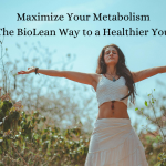 Maximize Your Metabolism with BioLean