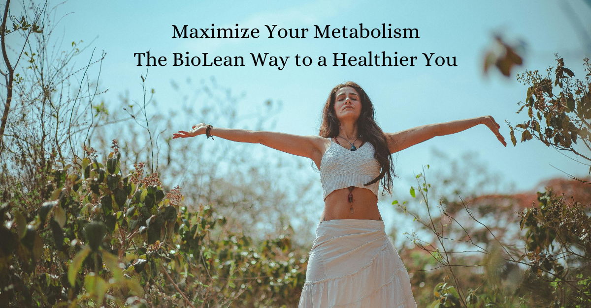 Maximize Your Metabolism: The BioLean Way to a Healthier You