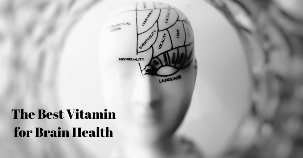 What is the best vitamin for brain health?